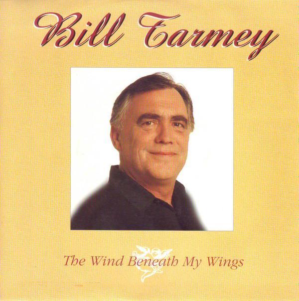 Bill Tarmey - The Wind Beneath My Wings