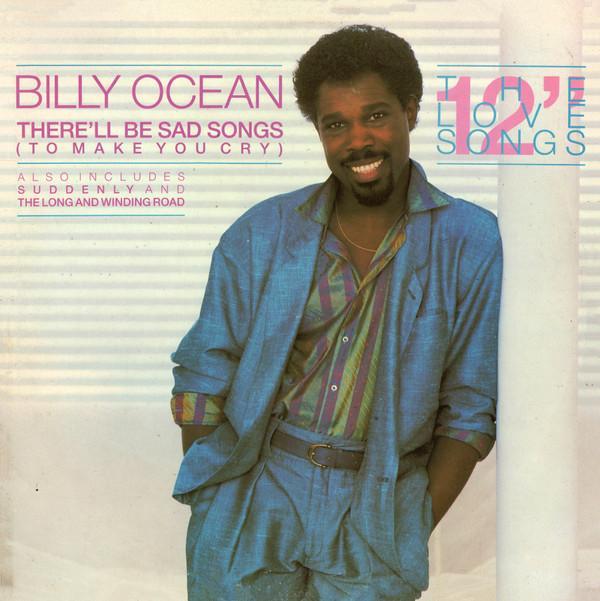 Billy Ocean - There'll Be Sad Songs (To Make You Cry)