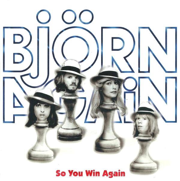 Bjorn Again - So You Win Again