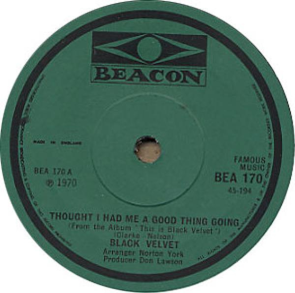 Black Velvet - Thought I Had Me A Good Thing Going / Love Makes The World Go Round