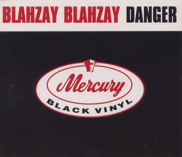 Blahzay Blahzay - Danger