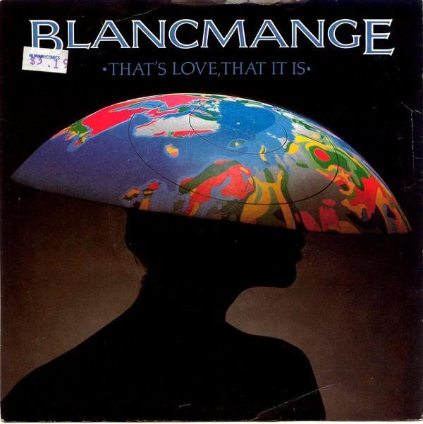 Blancmange - That's Love, That It Is