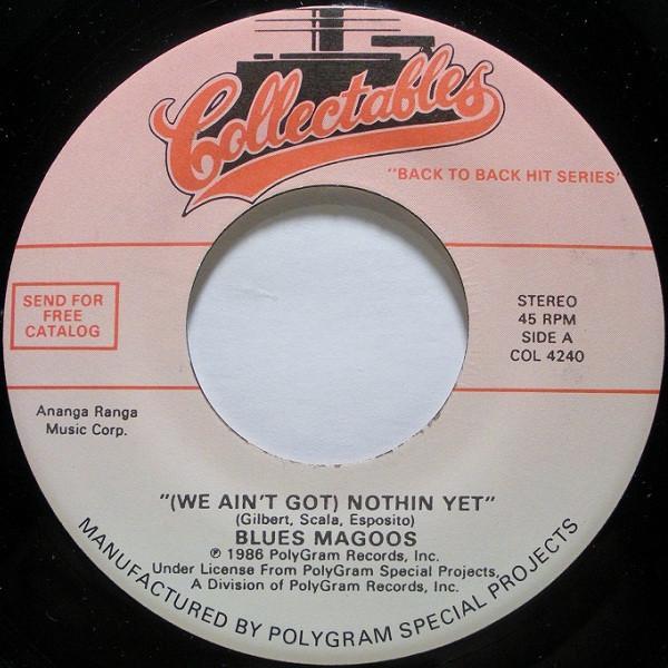 Blues Magoos, Keith (2) - (We Ain't Got) Nothin' Yet / 98.6