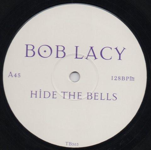 Bob Lacy - Hide The Bells
