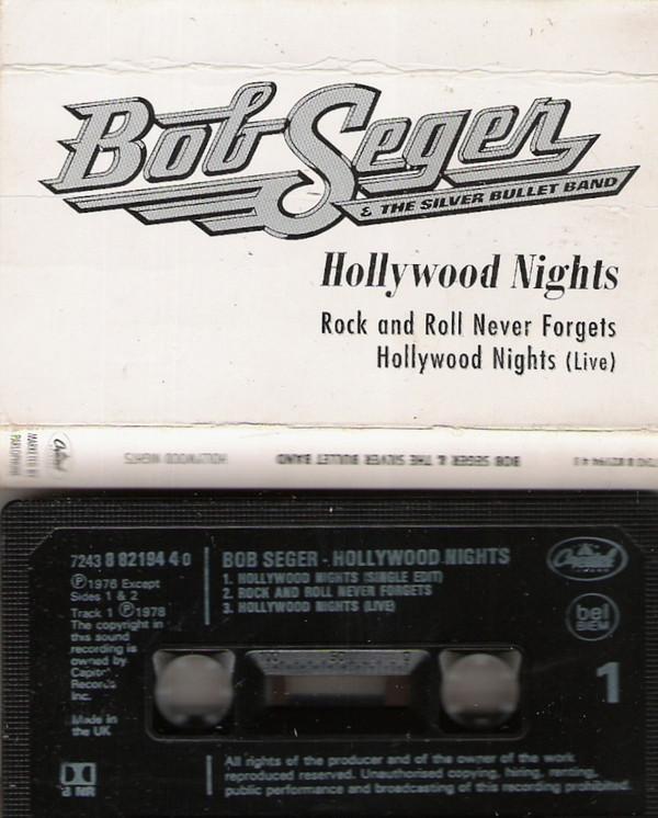 Bob Seger And The Silver Bullet Band - Hollywood Nights