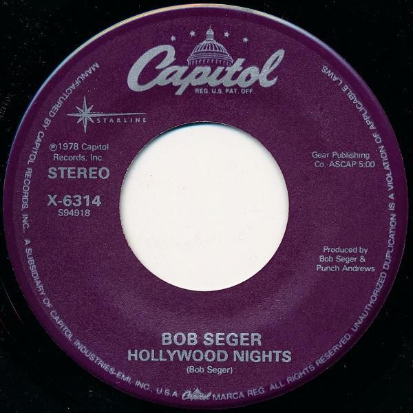 Bob Seger - Hollywood Nights / Rock And Roll Never Forgets
