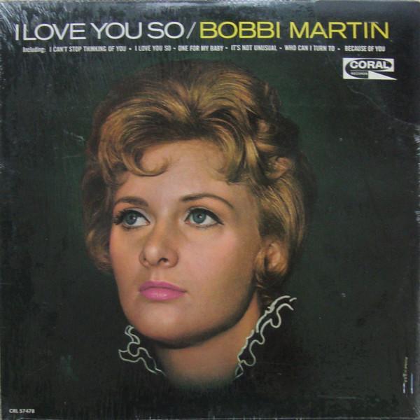 Bobbi Martin - I Love You So