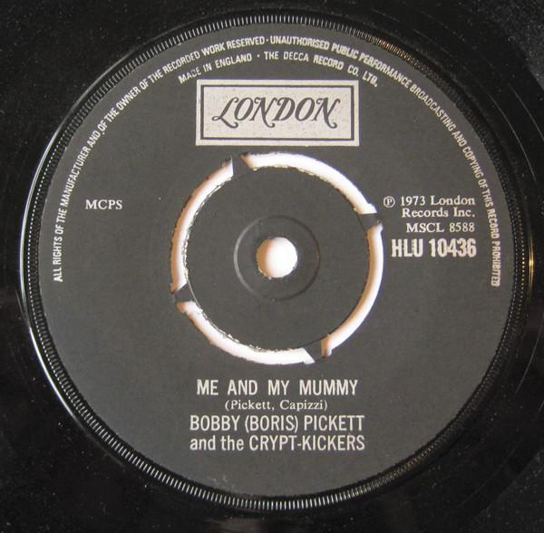 Bobby (Boris) Pickett And The Crypt-Kickers - Me And My Mummy