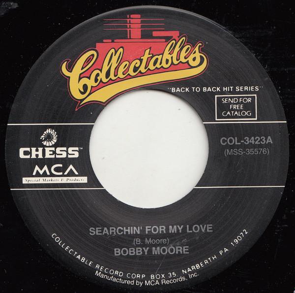 Bobby Moore (16), The Radiants - Searchin' For My Love / Ain't No Big Thing