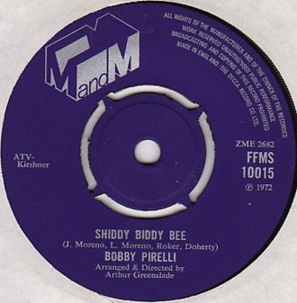 Bobby Pirelli - Shiddy Biddy Bee