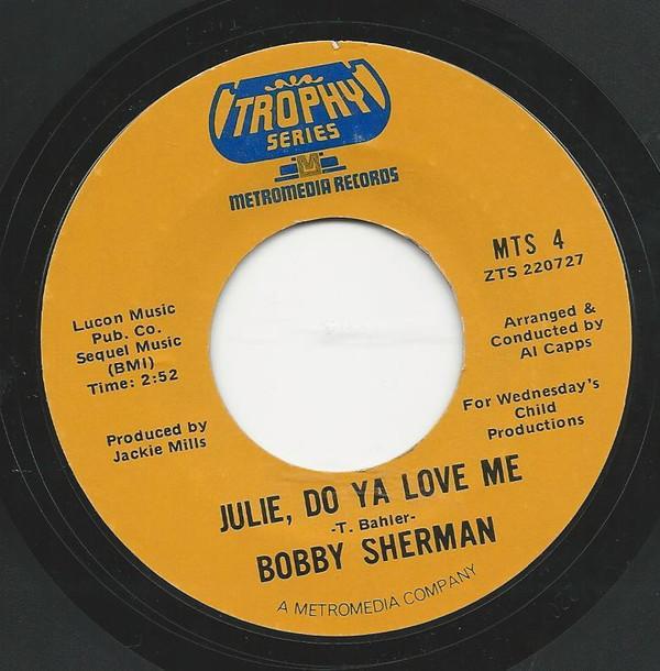 Bobby Sherman - Julie, Do Ya Love Me