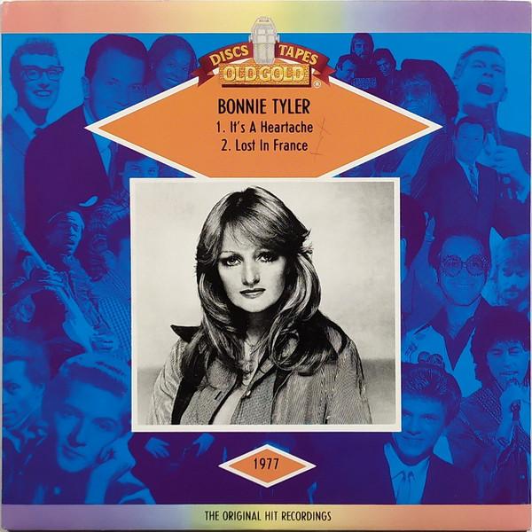 Bonnie Tyler - It's A Heartache / Lost In France