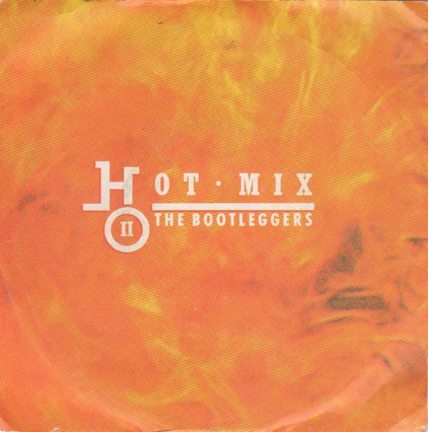 Bootleggers - Hot Mix II