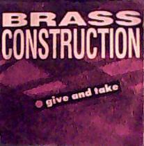 Brass Construction - Give And Take