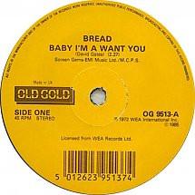 Bread - Baby I'm A Want You / If