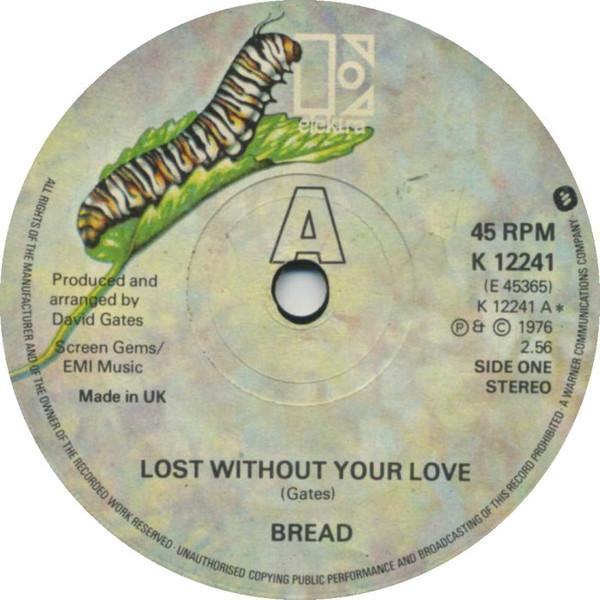Bread - Lost Without Your Love