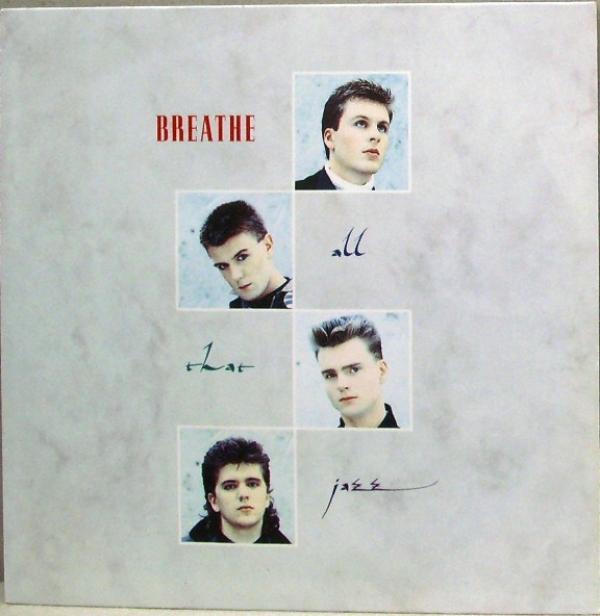 Breathe (3) - All That Jazz