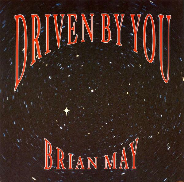 Brian May - Driven By You