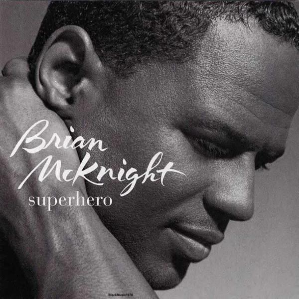 Brian McKnight - Superhero