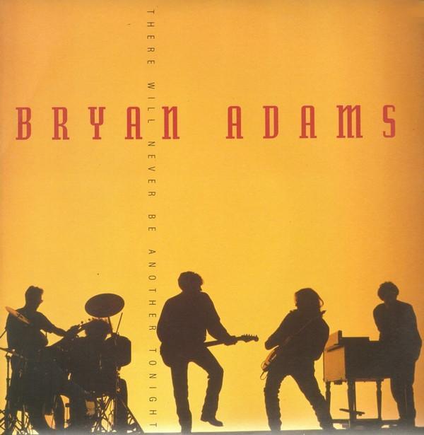 Bryan Adams - There Will Never Be Another Tonight