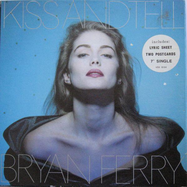 Bryan Ferry - Kiss And Tell
