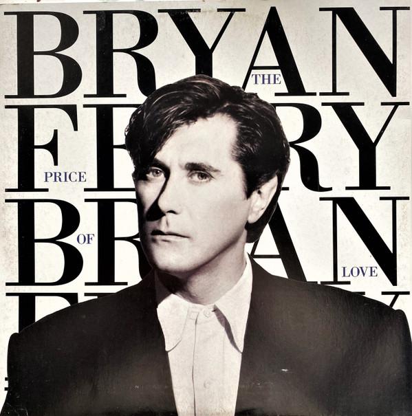 Bryan Ferry - The Price Of Love
