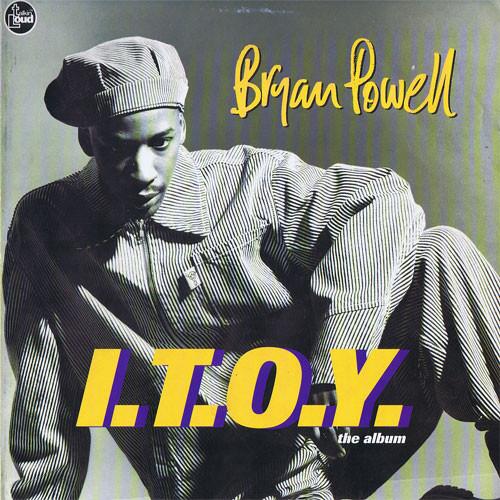 Bryan Powell - I.T.O.Y.