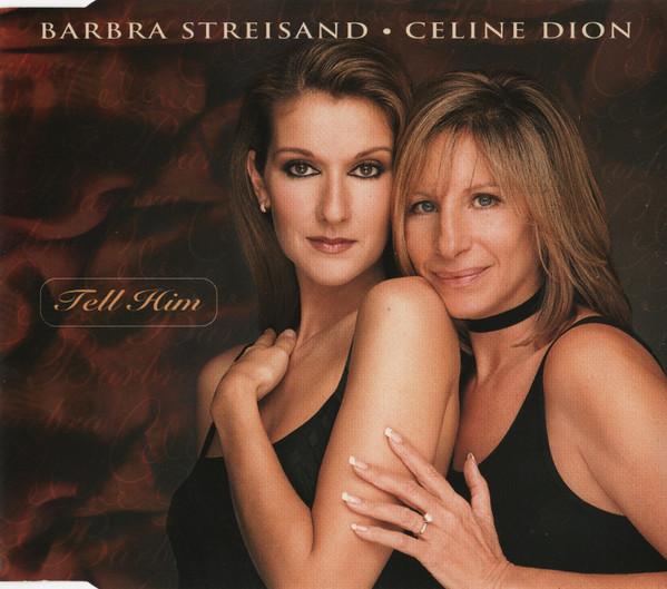Céline Dion, Barbra Streisand - Tell Him