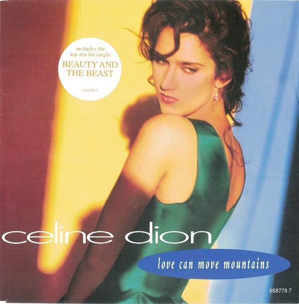 Céline Dion - Love Can Move Mountains