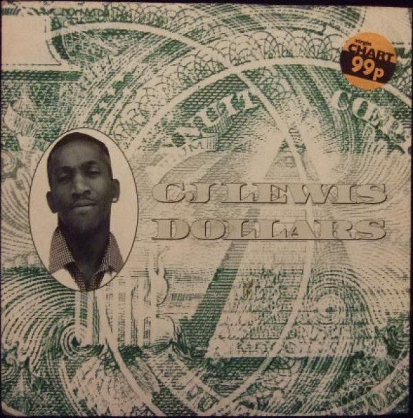 CJ Lewis - Dollars