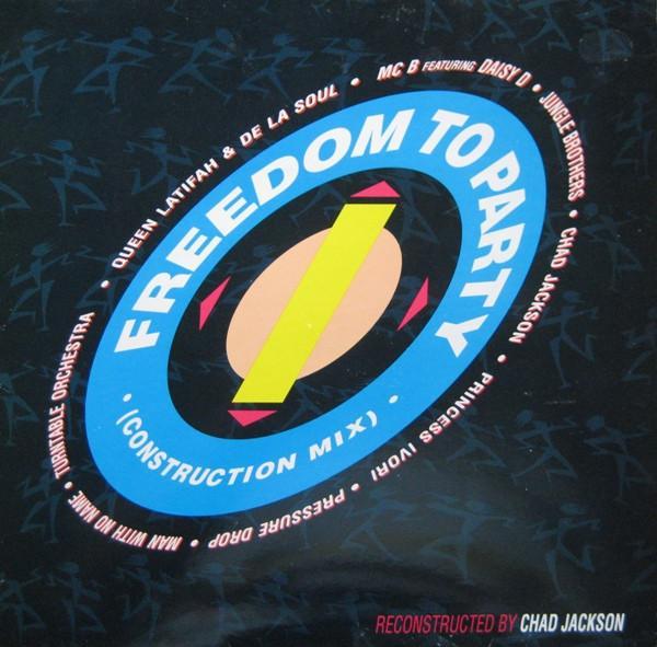 CJ's Revenge - Freedom To Party  (Construction Mix) / Mellow Madness