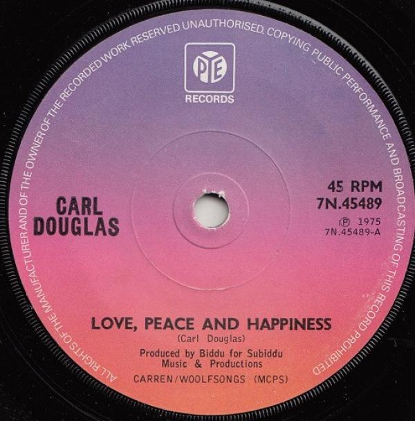 Carl Douglas - Love, Peace And Happiness
