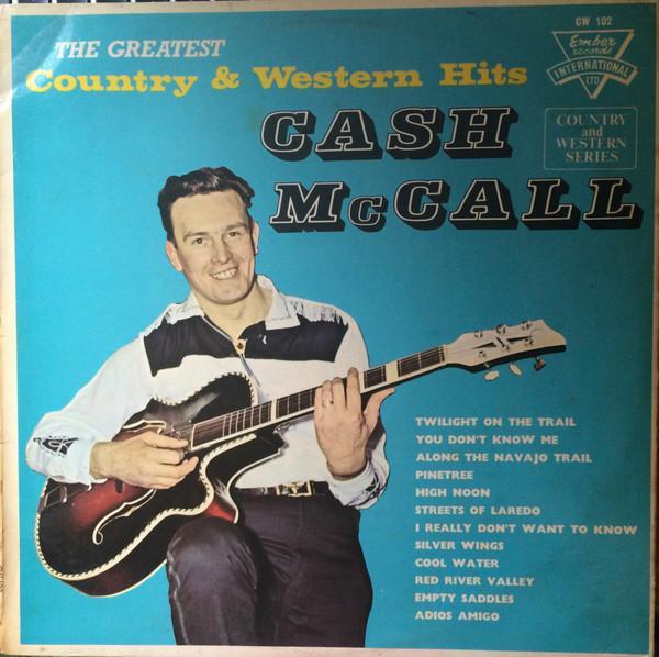 Cash McCALL  - The Greatest Country And Western Hits