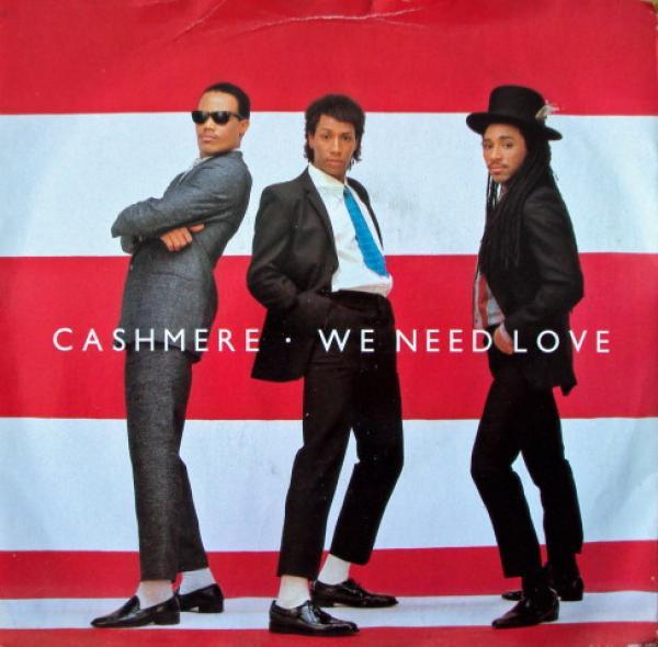 Cashmere (2) - We Need Love