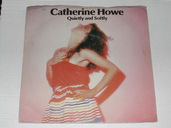 Catherine Howe - Quietly And Softly