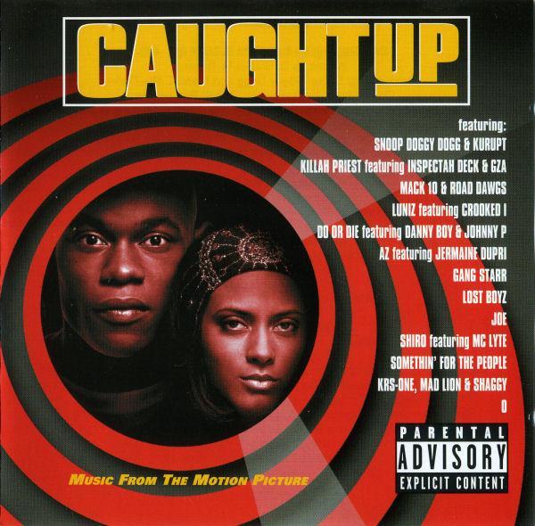  - Caught Up (Music From The Motion Picture)