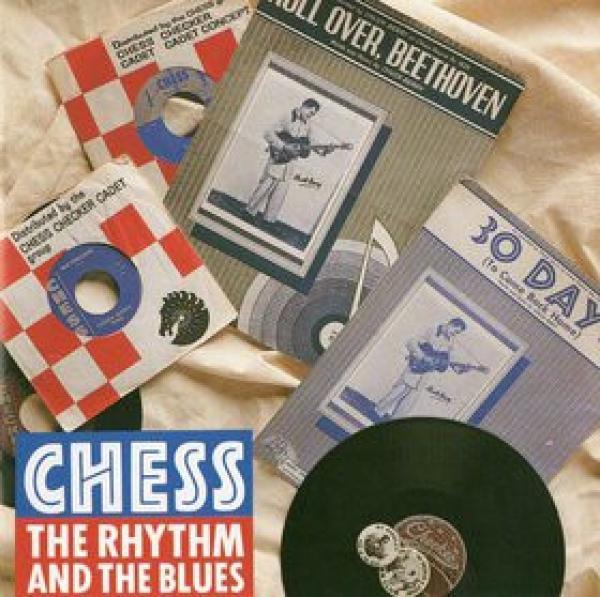  - Chess: The Rhythm And The Blues