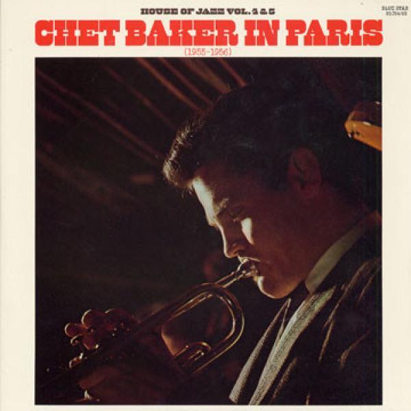 Chet Baker - Chet Baker In Paris (1955-1956)