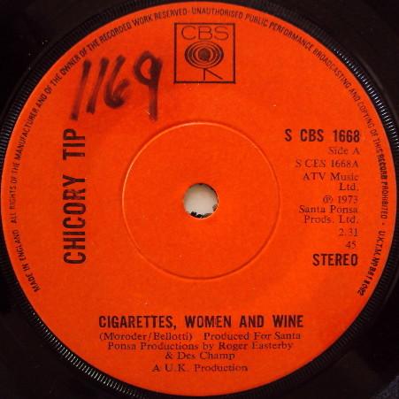 Chicory Tip - Cigarettes, Women And Wine