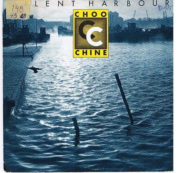 Choo-Chine - Silent Harbour