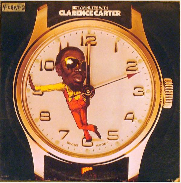 Clarence Carter - Sixty Minutes With Clarence Carter