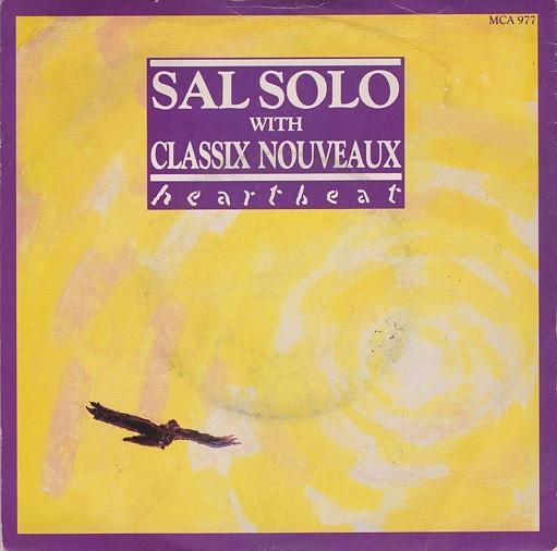 Classix Nouveaux, Sal Solo - Heartbeat