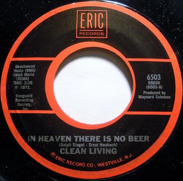 Clean Living, Benny Bell - In Heaven There Is No Beer / Shaving Cream
