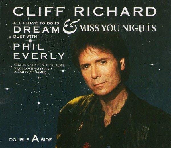 Cliff Richard, Phil Everly - All I Have To Do Is Dream / Miss You Nights