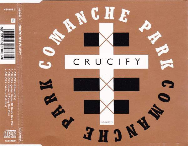 Comanche Park - Crucify