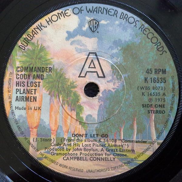 Commander Cody And His Lost Planet Airmen - Don't Let Go
