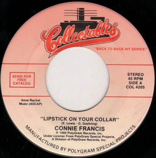 Connie Francis - Lipstick On Your Collar / Everybody's Somebody's Fool