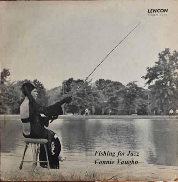 Connie Vaughn - Fishing For Jazz