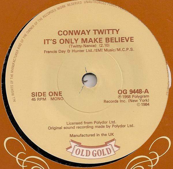 Conway Twitty - It's Only Make Believe / Mona Lisa