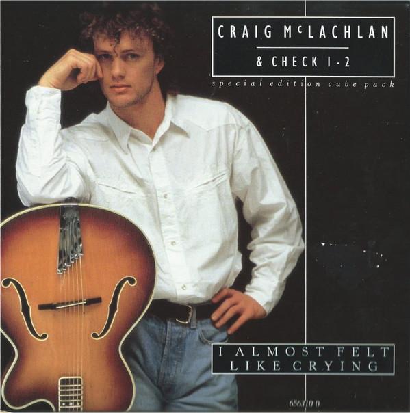 Craig McLachlan & Check 1-2 - I Almost Felt Like Crying
